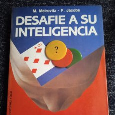 Libros de segunda mano: DESAFIE A SU INTELIGENCIA / MEIROVITZ, JACOBS
