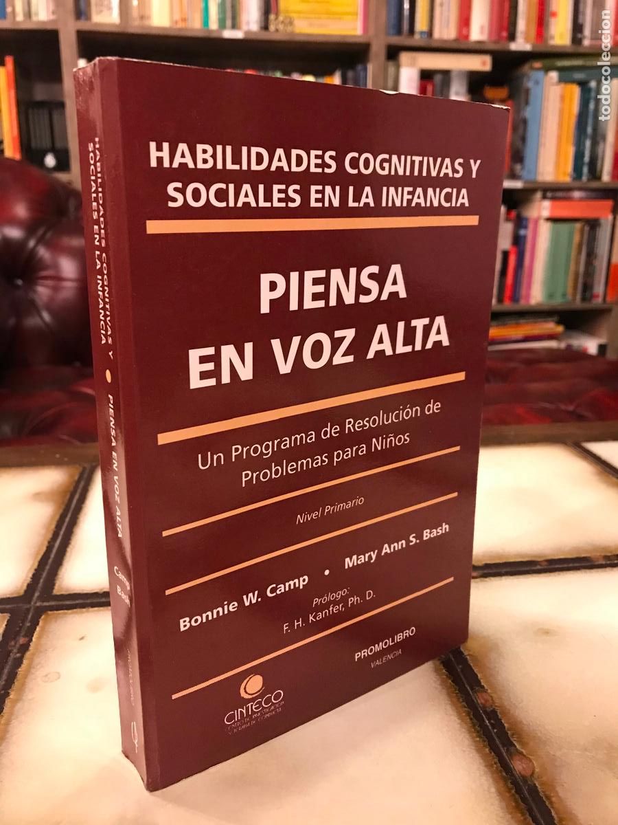 Libros de segunda mano: Piensa en voz alta. Habilidades cognitivas y sociales en infancia. Bonnie W Camp / Many Ann S. Bash.
