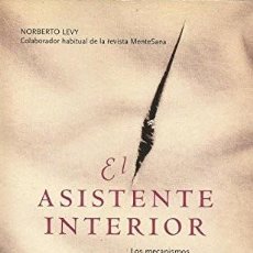 Libros de segunda mano: EL ASISTENTE INTERIOR. NORBERTO LEVY