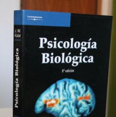 Libros de segunda mano: JAMES W. KALAT - PSICOLOGÍA BIOLÓGICA 8ª EDICIÓN - THOMSON 2004