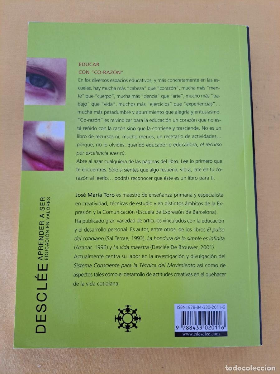 Libros de segunda mano: JOS&Eacute; MAR&Iacute;A TORO - EDUCAR CON &rdquo;CO-RAZ&Oacute;N&rdquo; - EDICIONES DESCL&Eacute;E 2007 - Foto 6