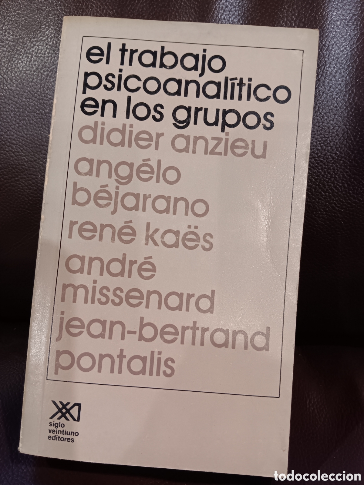 Gebrauchte B&uuml;cher: El trabajo psicoanal&iacute;tico en los grupos. Varios autores