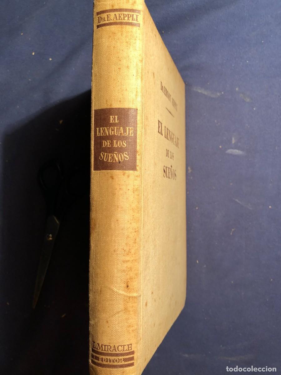Libros de segunda mano: ERNST AEPPLI: - EL LENGUAJE DE LOS SUE&Ntilde;OS - (1946) - Foto 1
