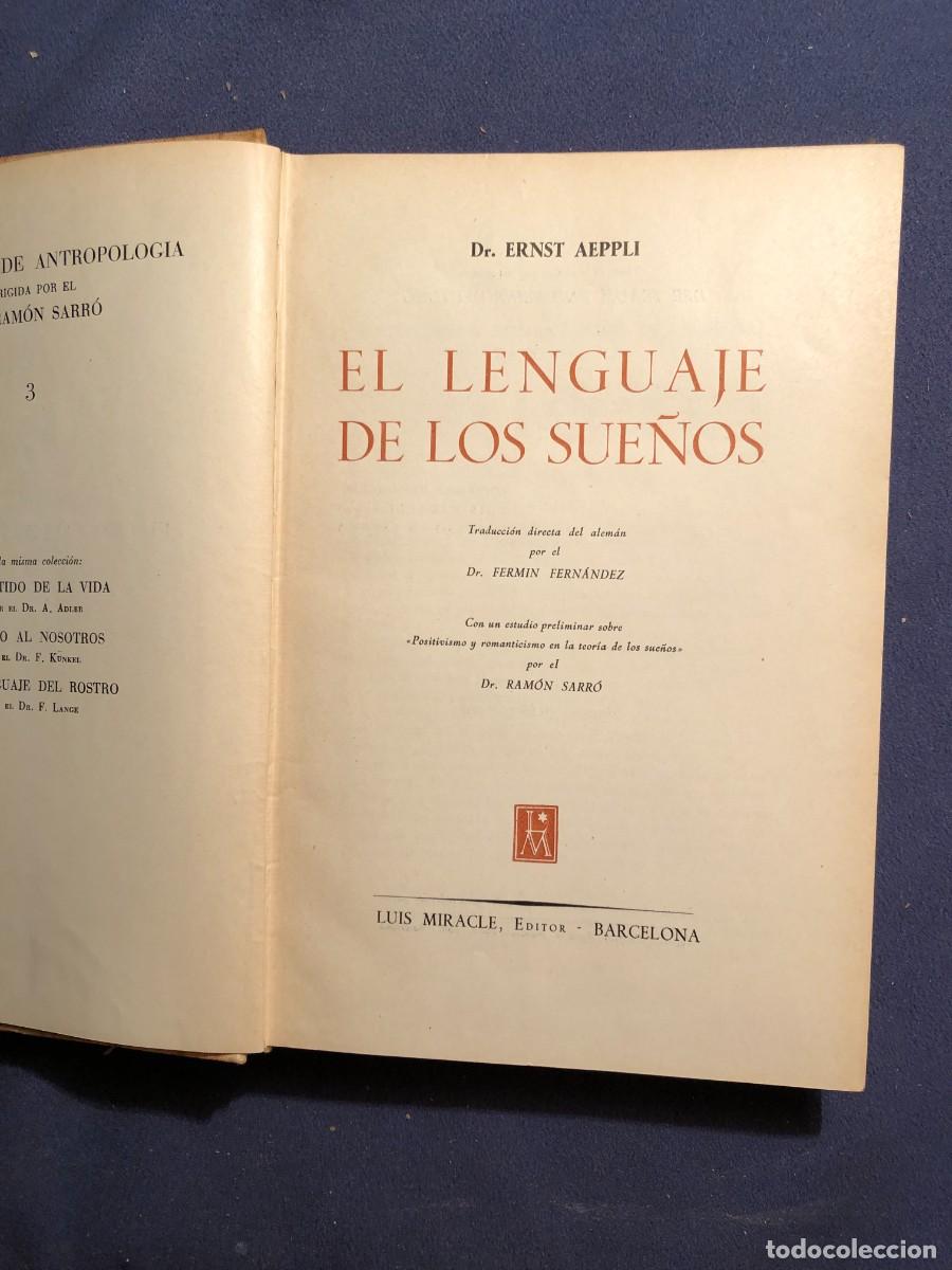 Libros de segunda mano: ERNST AEPPLI: - EL LENGUAJE DE LOS SUE&Ntilde;OS - (1946) - Foto 3