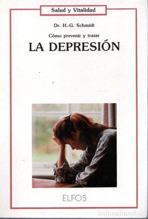 Libros de segunda mano: LA DEPRESI&Oacute;N - DR H.G SCHMIDT - Foto 1