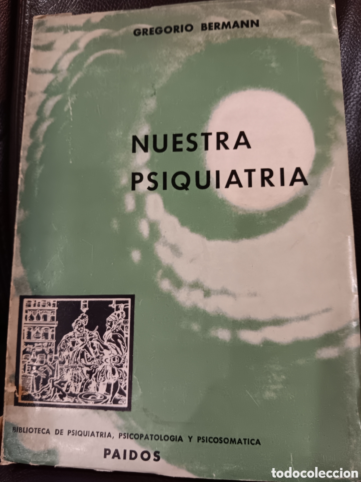 Libros de segunda mano: Gregorio Bermann. Nuestra Psiquiatr&iacute;a - Foto 1