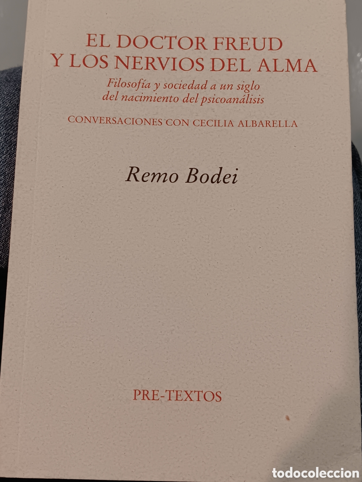 Libros de segunda mano: Remo Bodei. El doctor Freud y los nervios del alma - Foto 1