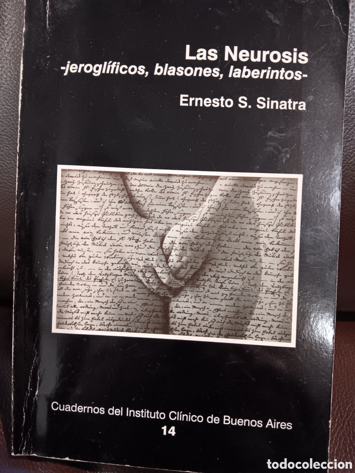 Second hand books: Ernesto S. Sinatra. Las neurosis- jerogl&iacute;ficos, blasones, laberintos