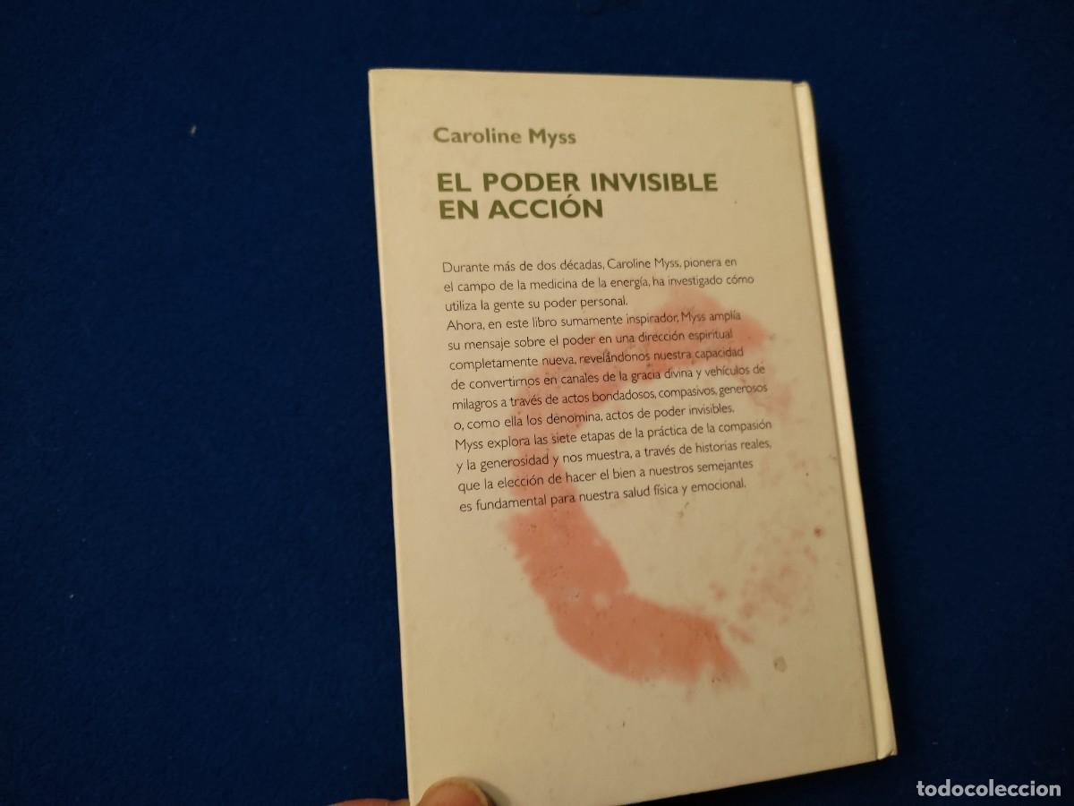 Libros de segunda mano: El Poder Invisible de la Acci&oacute;n Caroline Myss Ed. RBA 2006 - Foto 3