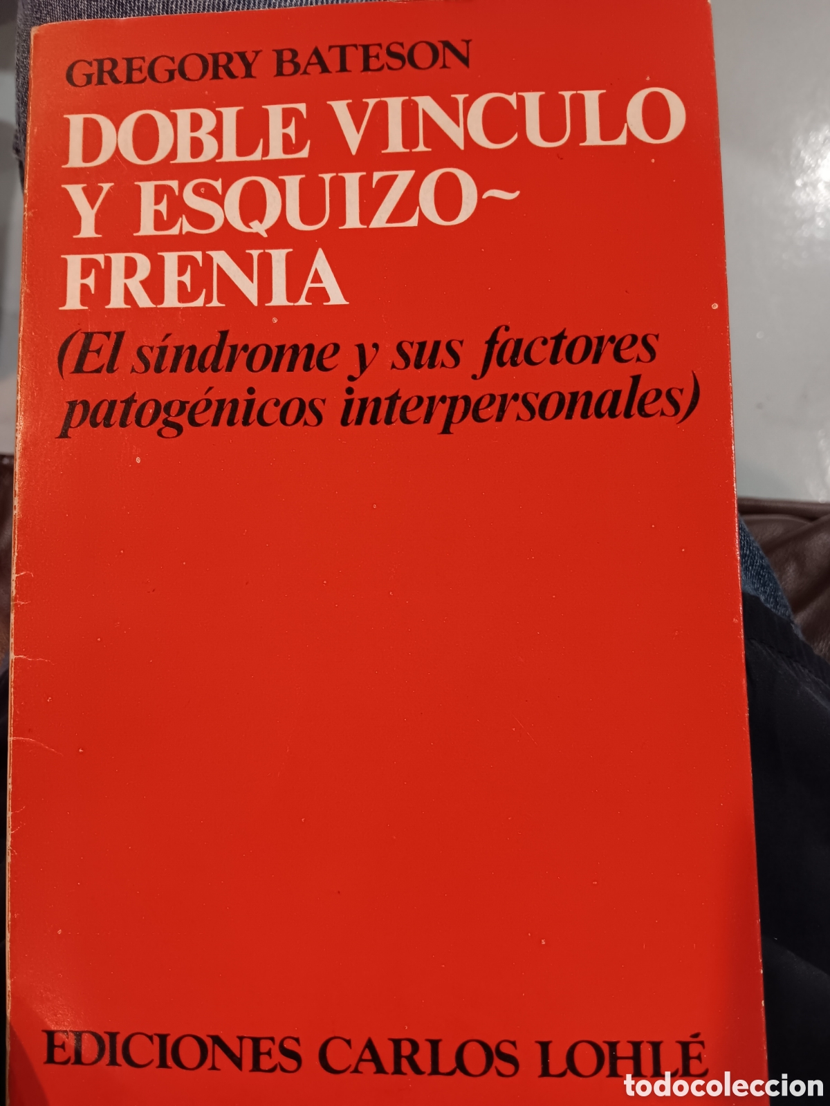 Libros de segunda mano: Gregory Bateson. Doble v&iacute;nculo y esquizofrenia - Foto 1