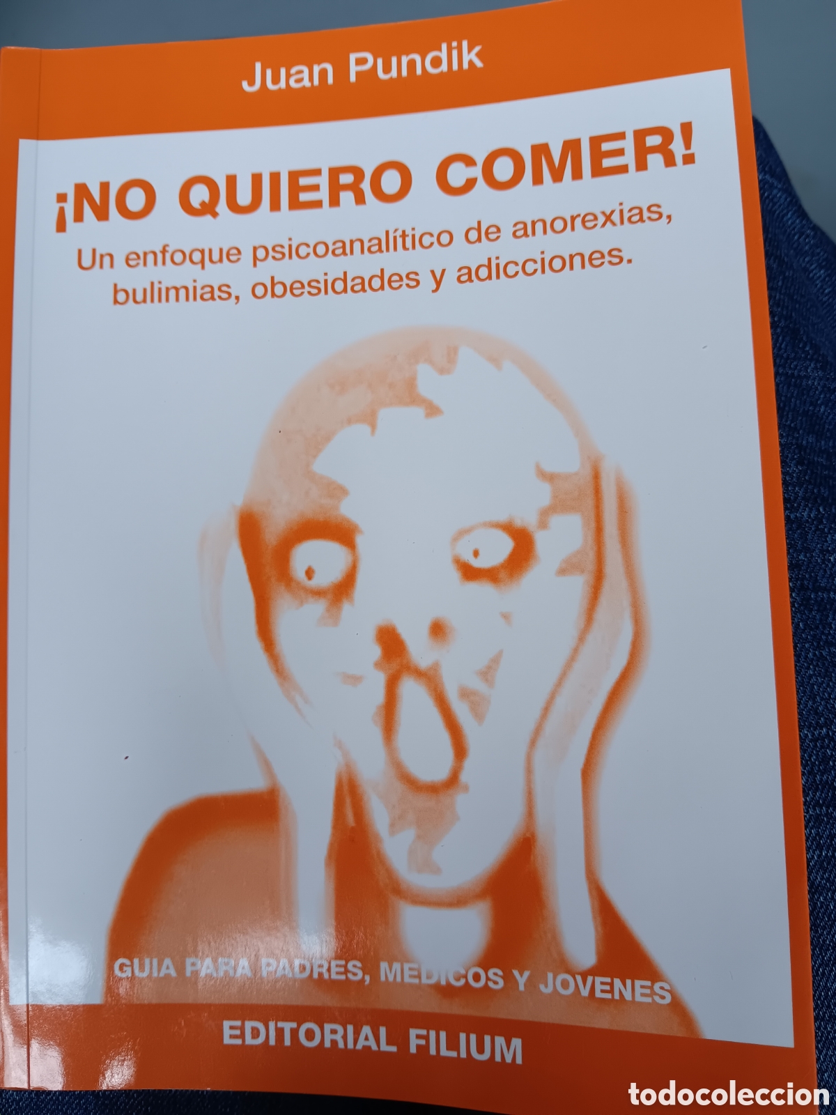 Libros de segunda mano: Juan Pundik. &iexcl;No quiero comer! - Foto 1