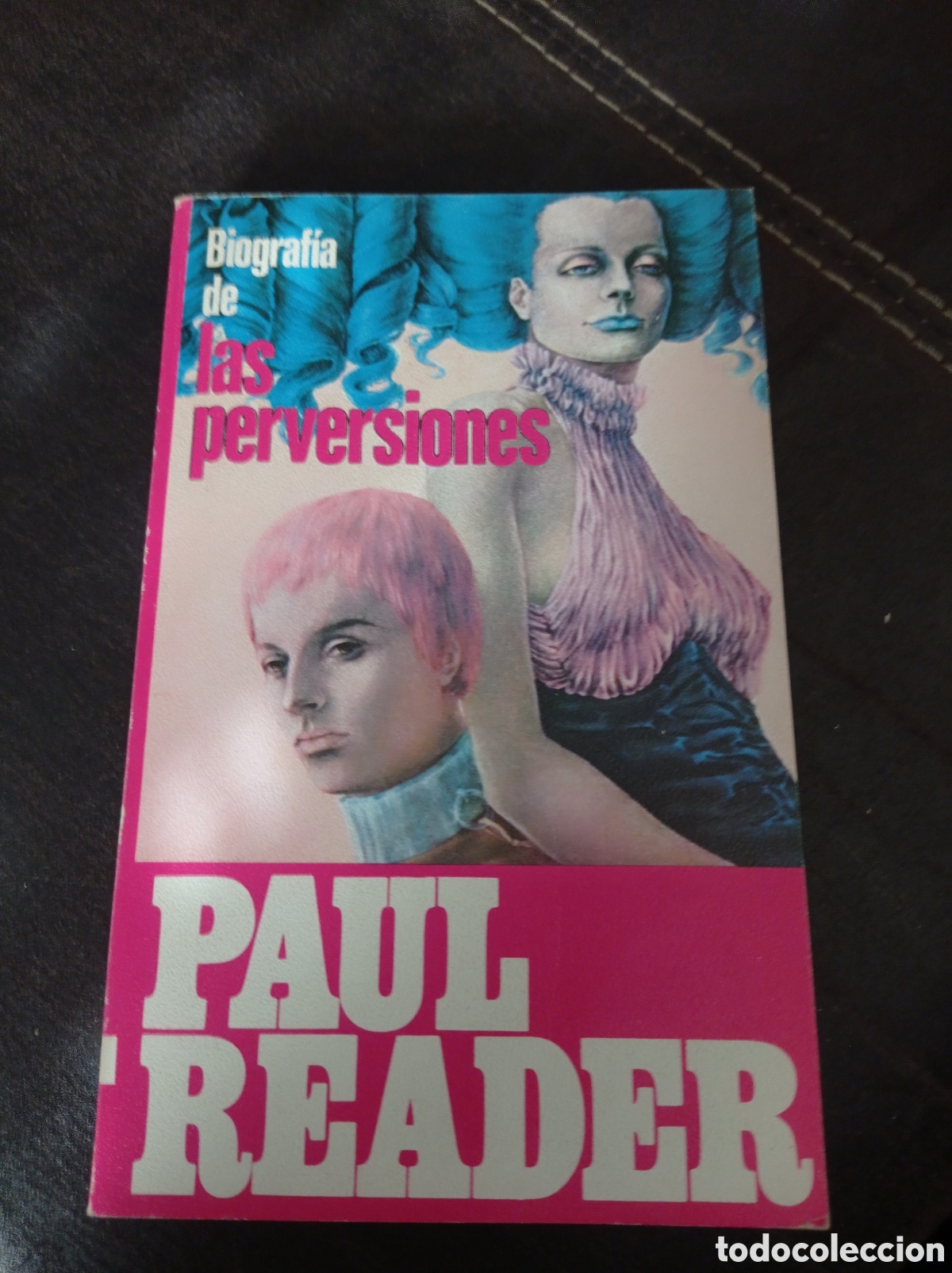 Libros de segunda mano: BIOGRAFIA DE LAS PERVERSIONES,PAUL READER - Foto 1