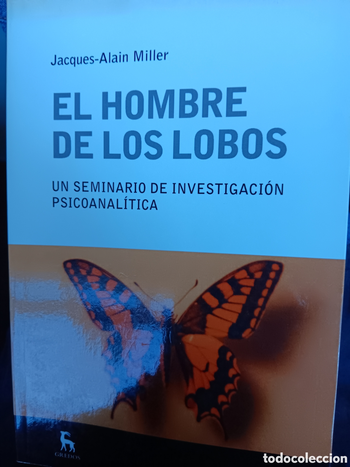 Libros de segunda mano: Jacques-Alain Miller. El hombre de los lobos - Foto 1