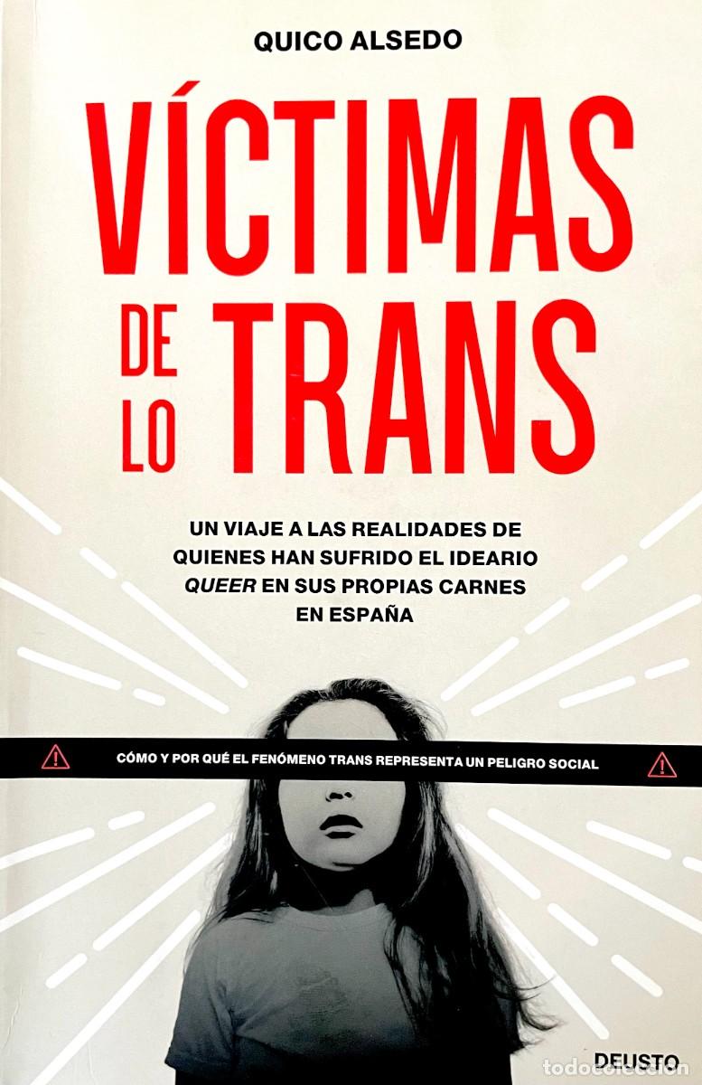 Libros de segunda mano: V&Iacute;CTIMAS DE LO TRANS. Quico Alsedo. - Foto 1