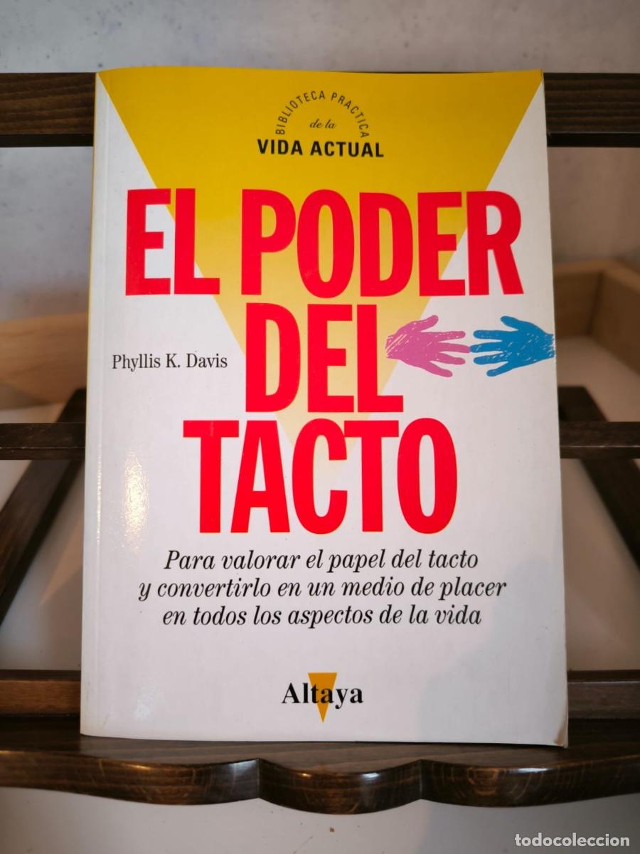 Libros de segunda mano: El poder del tacto , Phillys K.davis - Portes 5,99 - Foto 1