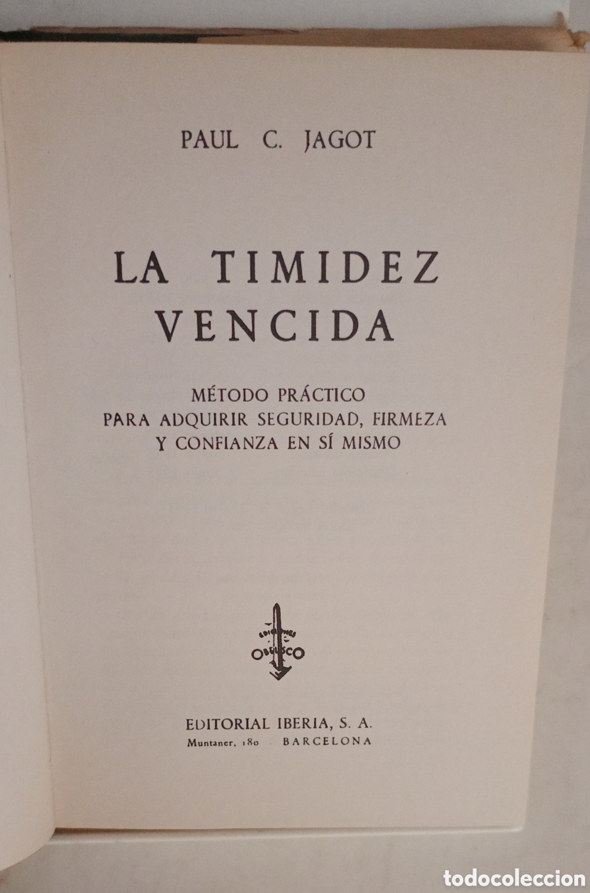 Libros de segunda mano: LA TIMIDEZ VENCIDA PAUL C.JAGOT - Foto 5