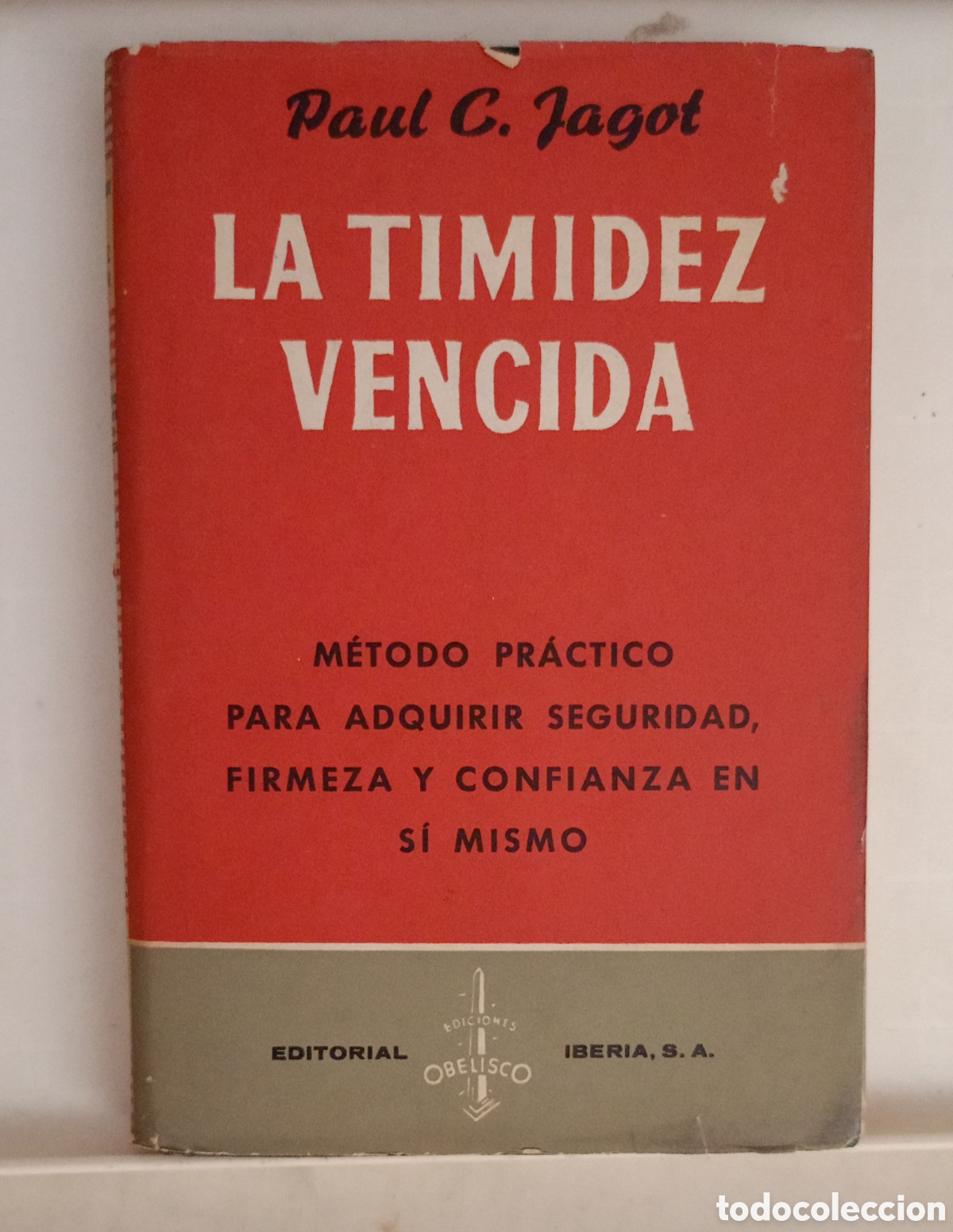 Libros de segunda mano: LA TIMIDEZ VENCIDA PAUL C.JAGOT - Foto 1