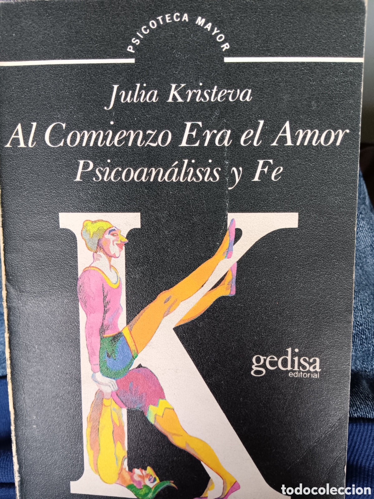 Libros de segunda mano: Julia Kristeva. Al Comienzo era el Amor - Foto 1