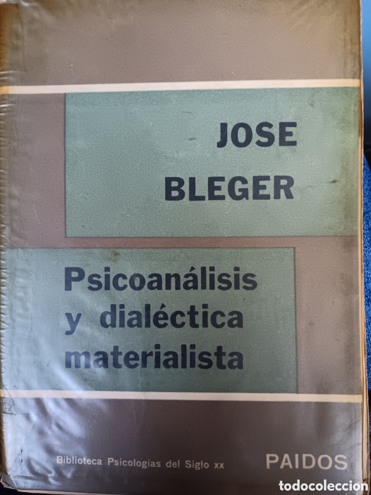 Libros de segunda mano: Jose Bleger. Psicoan&aacute;lisis y dial&eacute;ctica materialista - Foto 1