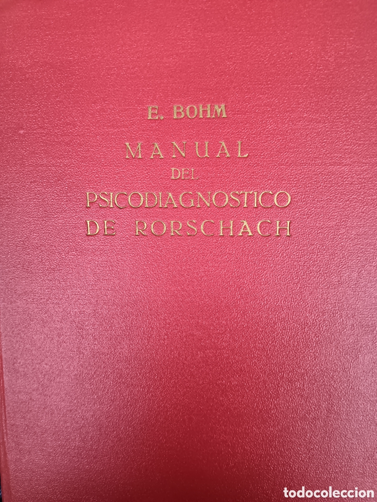 Libros de segunda mano: E. Bohm. Manual del psicodiagnostico de Rorschach - Foto 1