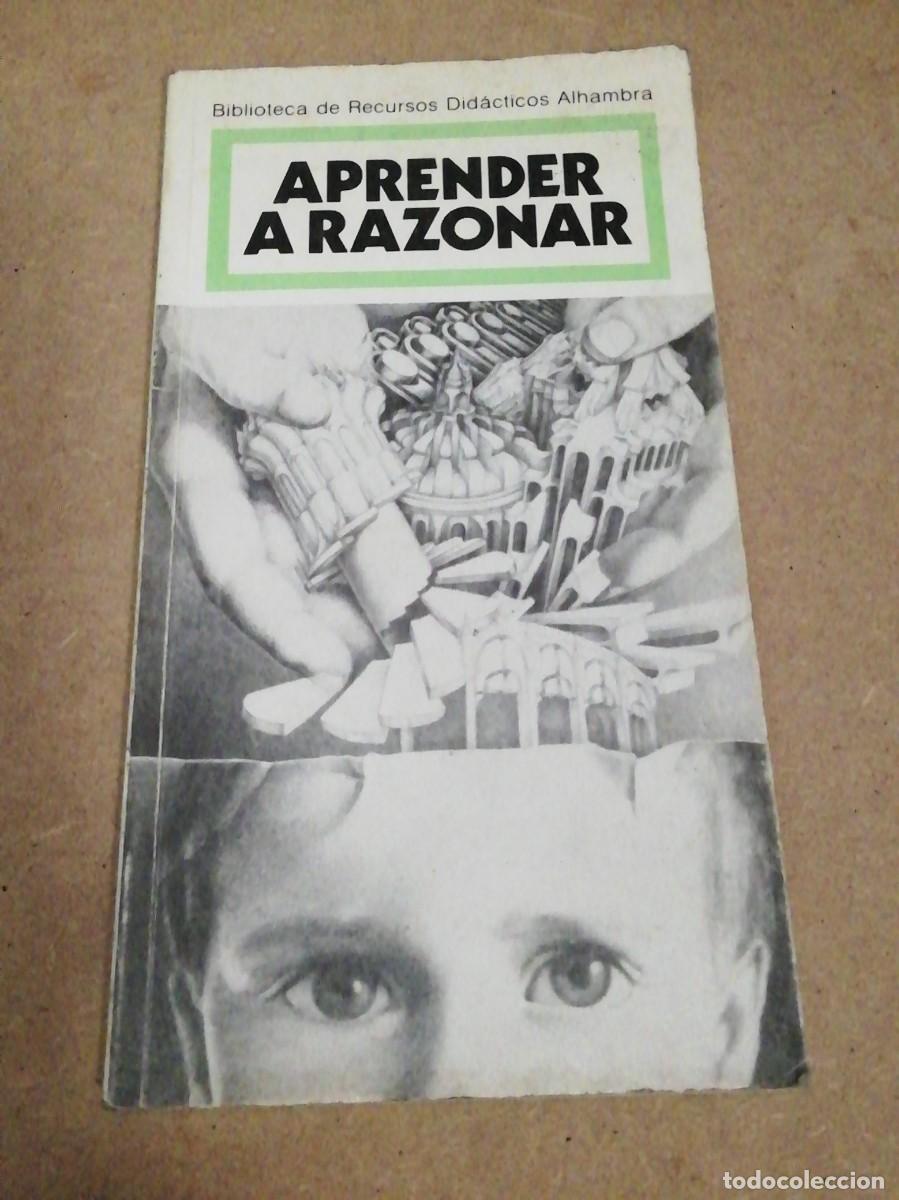 Libros de segunda mano: APRENDER A RAZONAR - 1986 - Foto 1