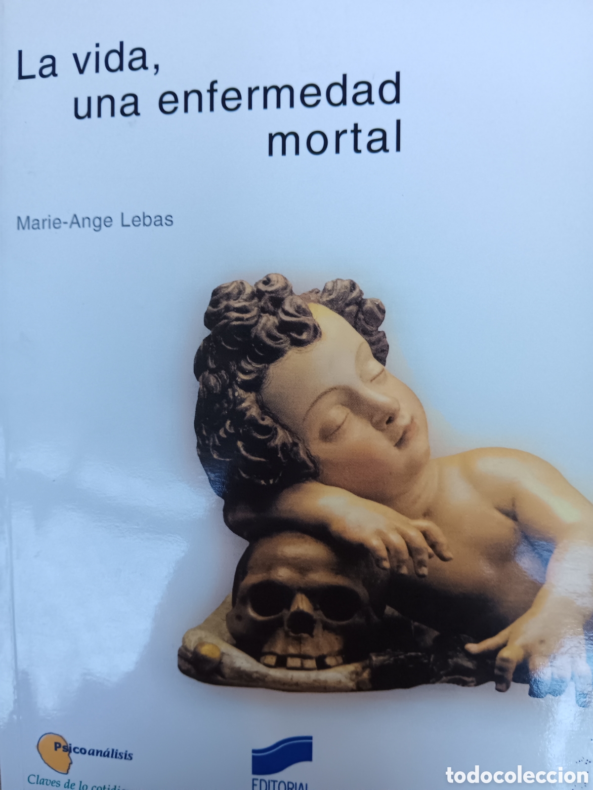 Gebrauchte B&uuml;cher: Marie-Ange Lebas. La vida, una enfermedad mortal