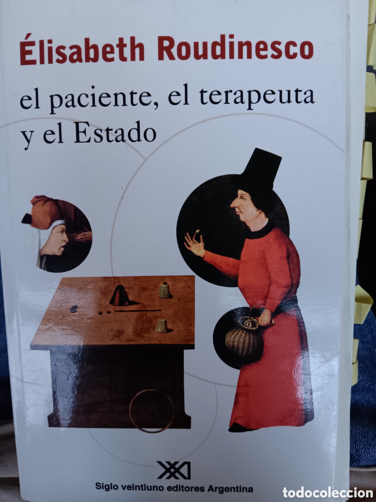 Libros de segunda mano: E. ROUDINESCO. El paciente, el terapeuta y el Estado - Foto 1