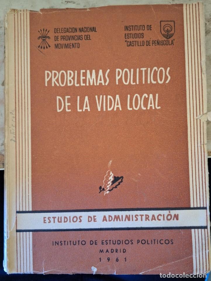 Libros de segunda mano: PROBLEMAS POLITICOS DE LA VIDA LOCAL. - - Foto 1