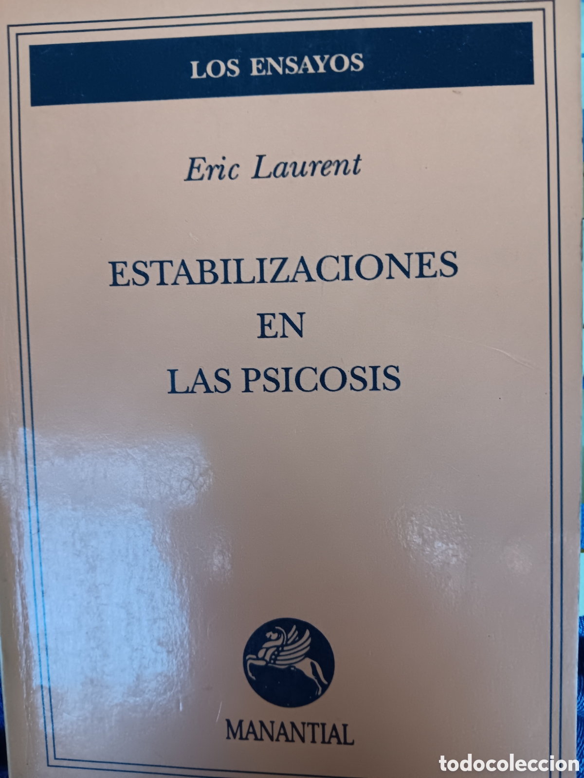 Libros de segunda mano: Eric Laurent. Estabilizaciones en las psicosis - Foto 1