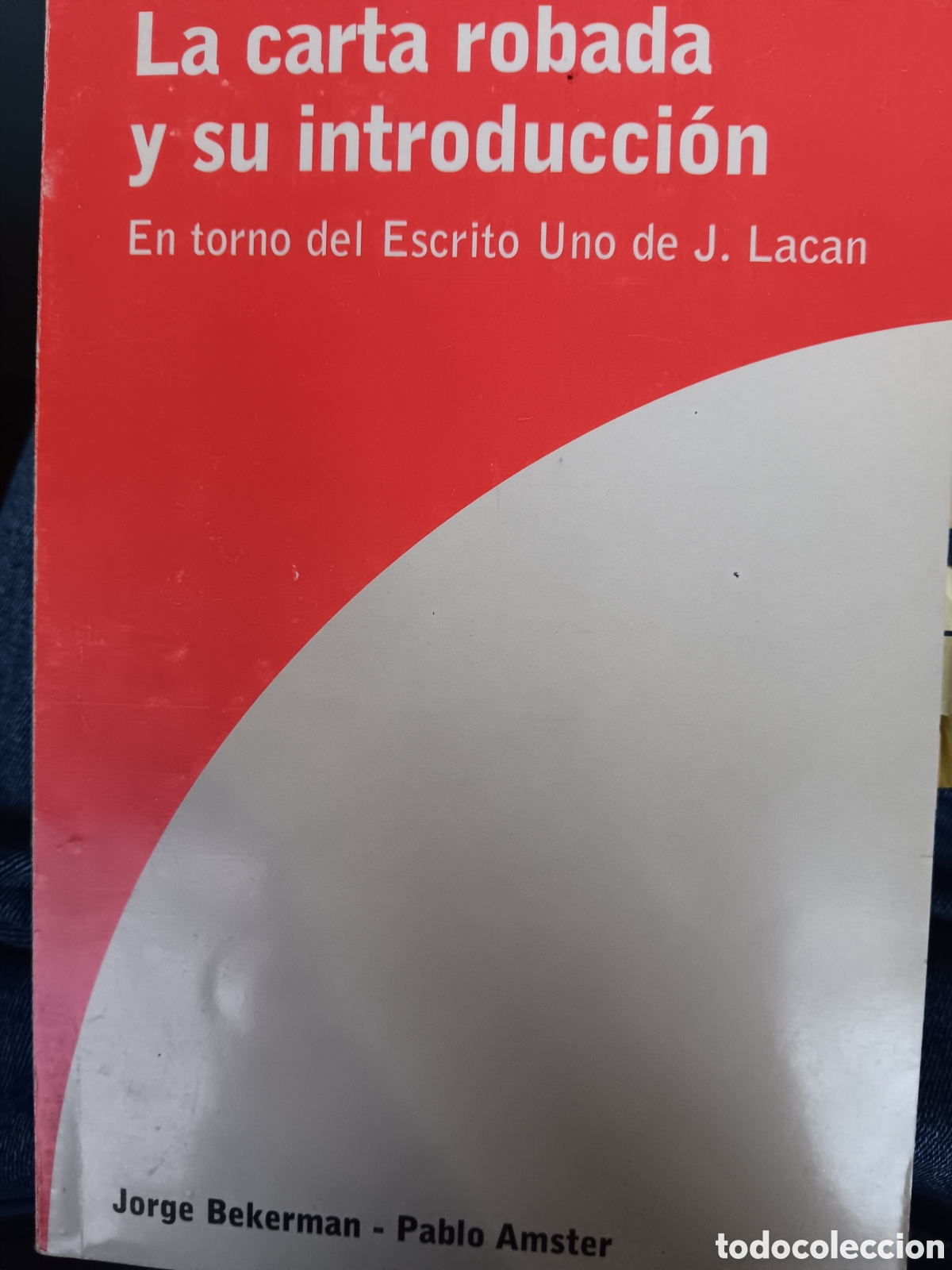 Libros de segunda mano: Jorge Bekerman-P. Amster. La carta robada y su introducci&oacute;n - Foto 1