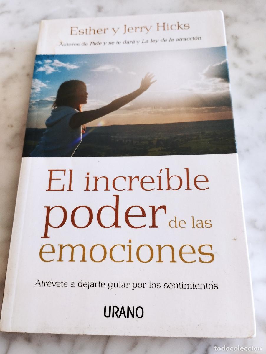 Libros de segunda mano: EL INCREIBLE PODER DE LAS EMOCIONES - ESTHERY JERRY HICKS - Foto 1