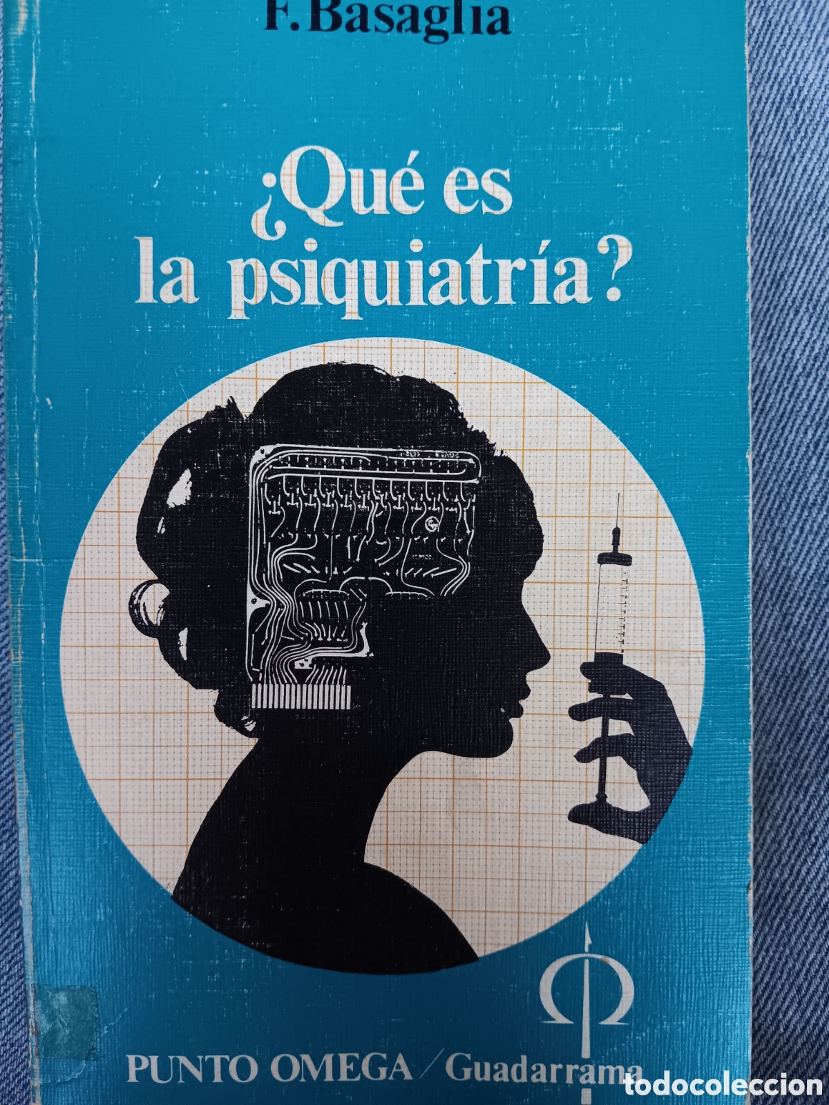 Libros de segunda mano: F. Basaglia. &iquest;Qu&eacute; es la Psiquiatr&iacute;a? - Foto 1