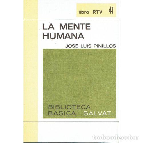 Libri di seconda mano: LA MENTE HUMANA - PINILLOS, JOS&Eacute; LUIS - Sin Especificar