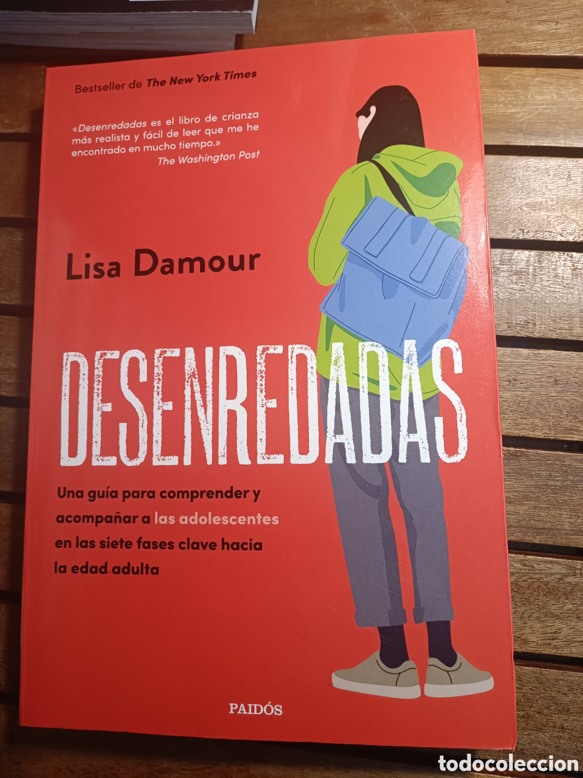 Libros de segunda mano: Desenredadas lisa damour paidos Una gu&iacute;a para comprender y acompa&ntilde;ar a las adolescentes