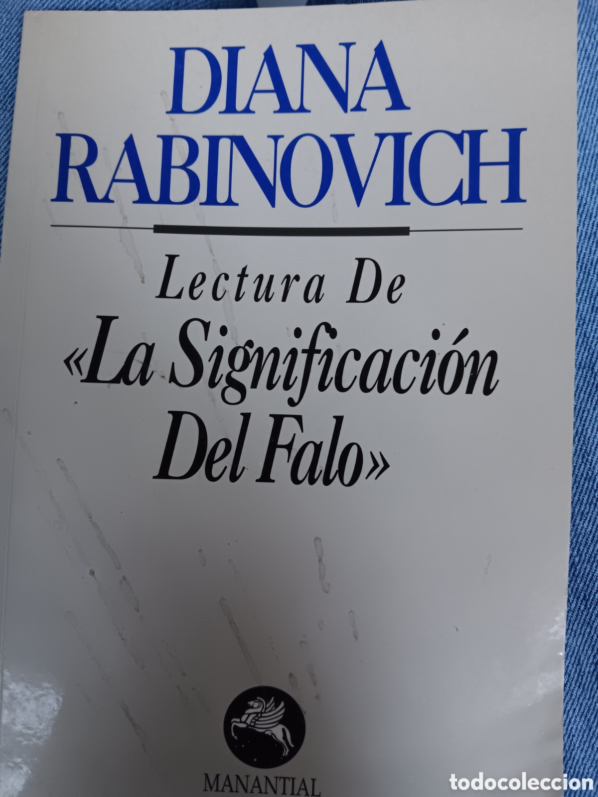 Second hand books: Diana Rabinovich. Lectura de &rdquo;La Significaci&oacute;n del Falo&rdquo;