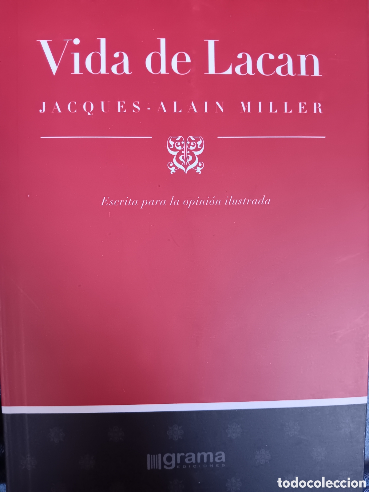 Libros de segunda mano: Jacques-Alain Miller. Vida de Lacan - Foto 1