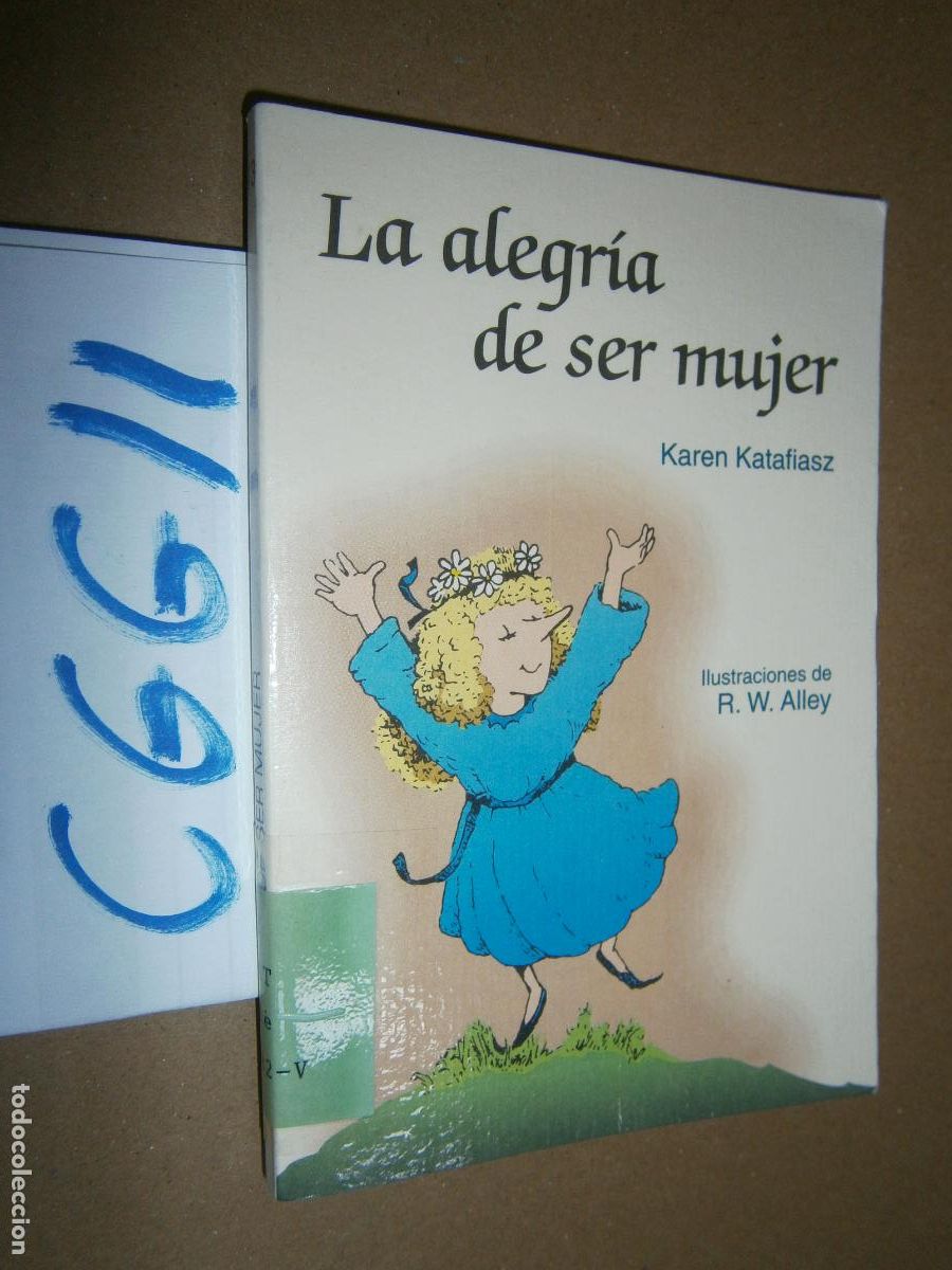 Second hand books: LA ALEGRIA DE SER MUJER