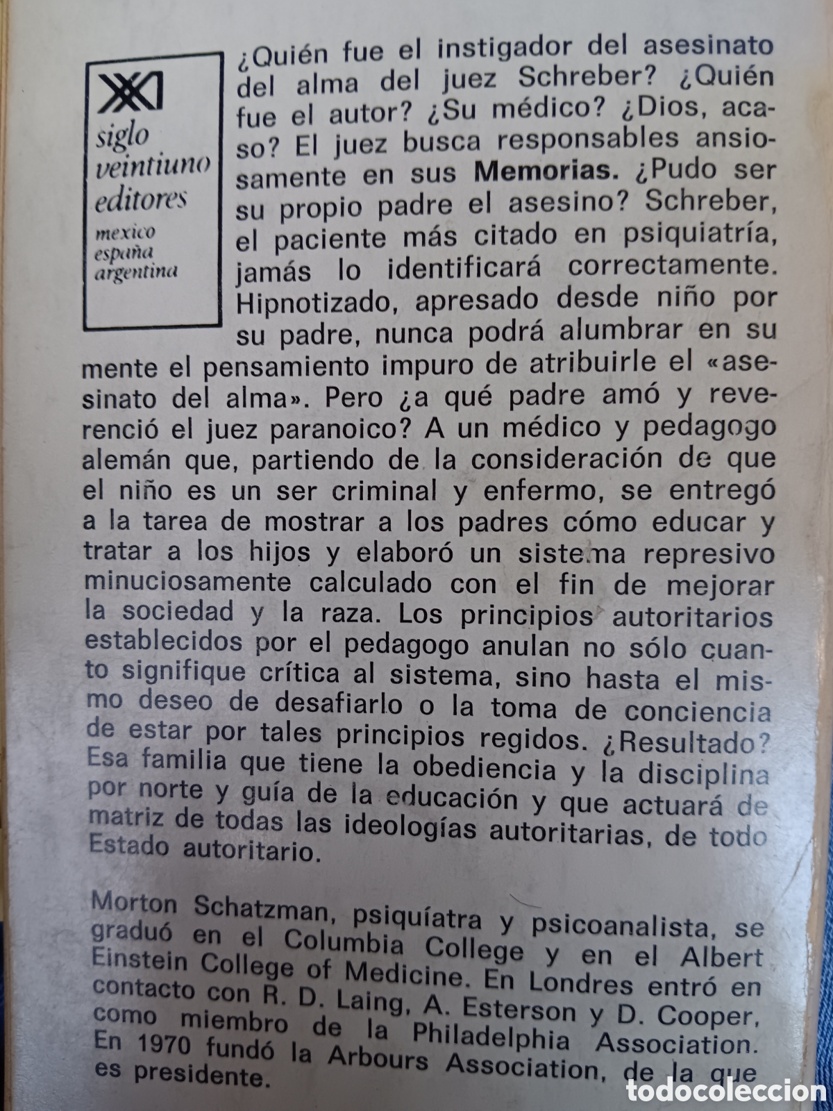 Libros de segunda mano: Morton Schatzman. El asesinato del alma - Foto 2