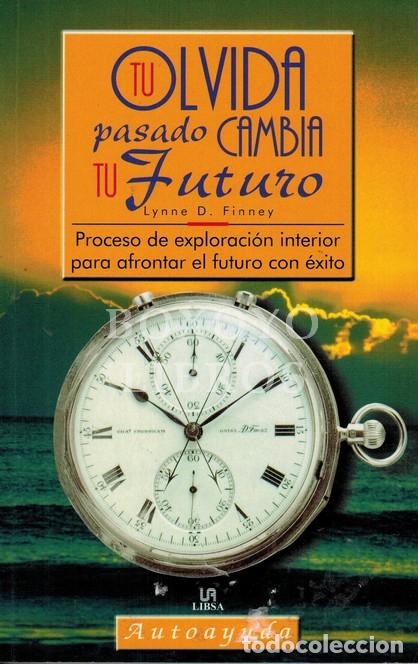 Second hand books: FINNEY, Lynne. Olvida tu pasado cambia tu futuro
