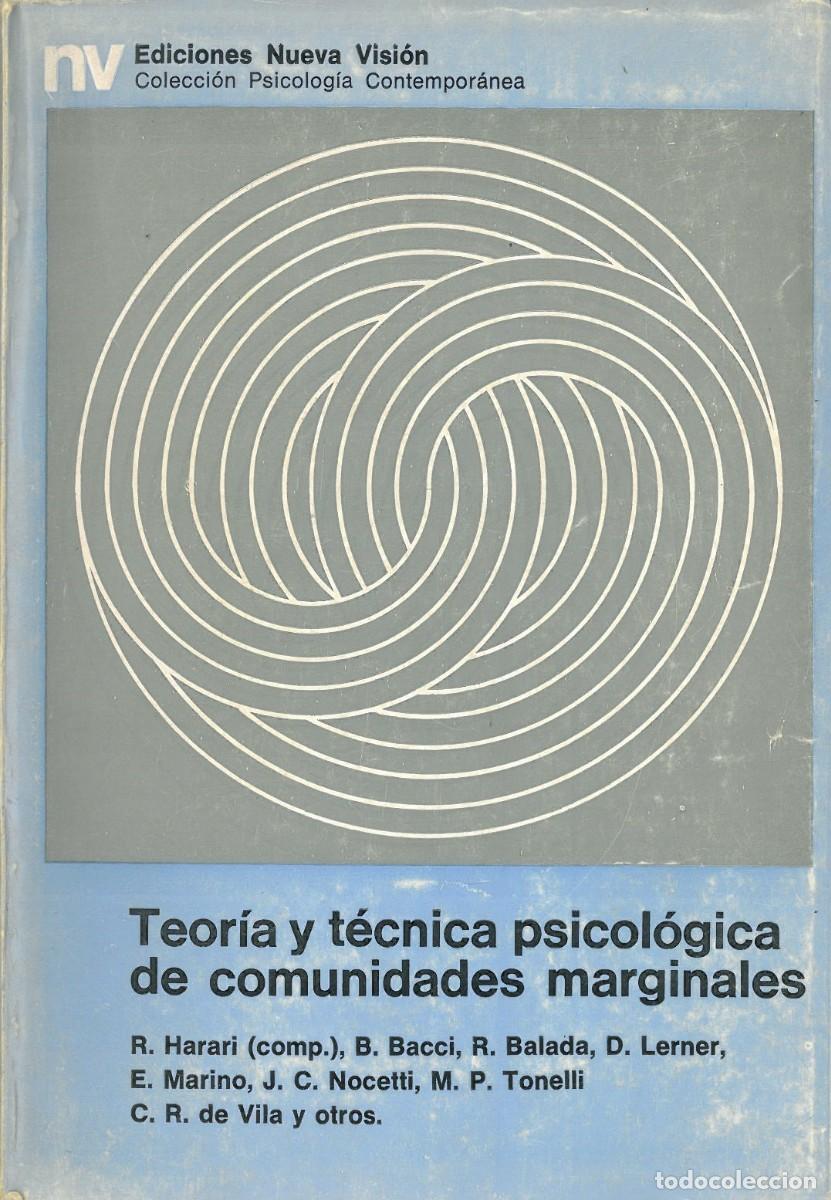 Libri di seconda mano: Teoria y tecnica psicologica de comunidades marginales - Varios autores