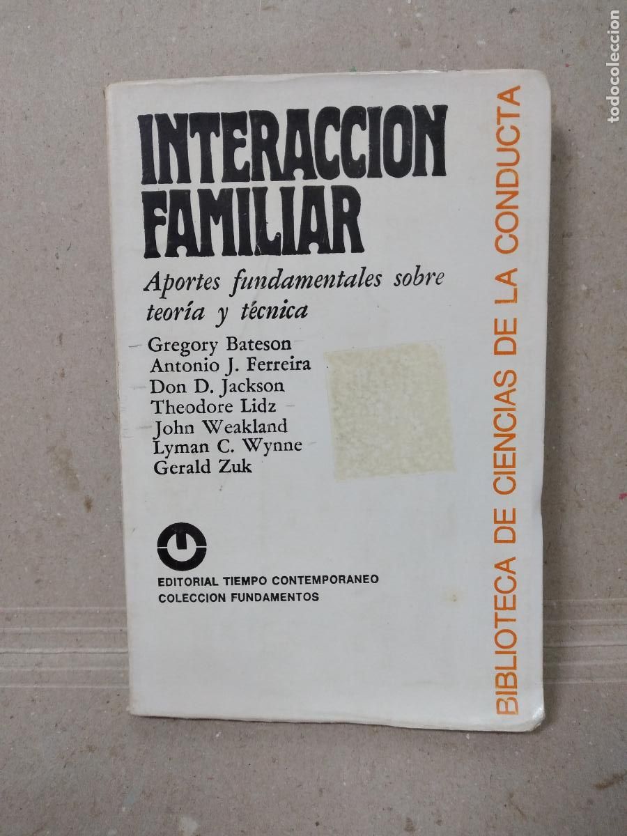 Gebrauchte B&uuml;cher: INTERACCION FAMILIAR. APORTES FUNDAMENTALES SOBRE TEORIA Y TECNICA. BATESON, FERREIRA, JACKSON, LIDZ