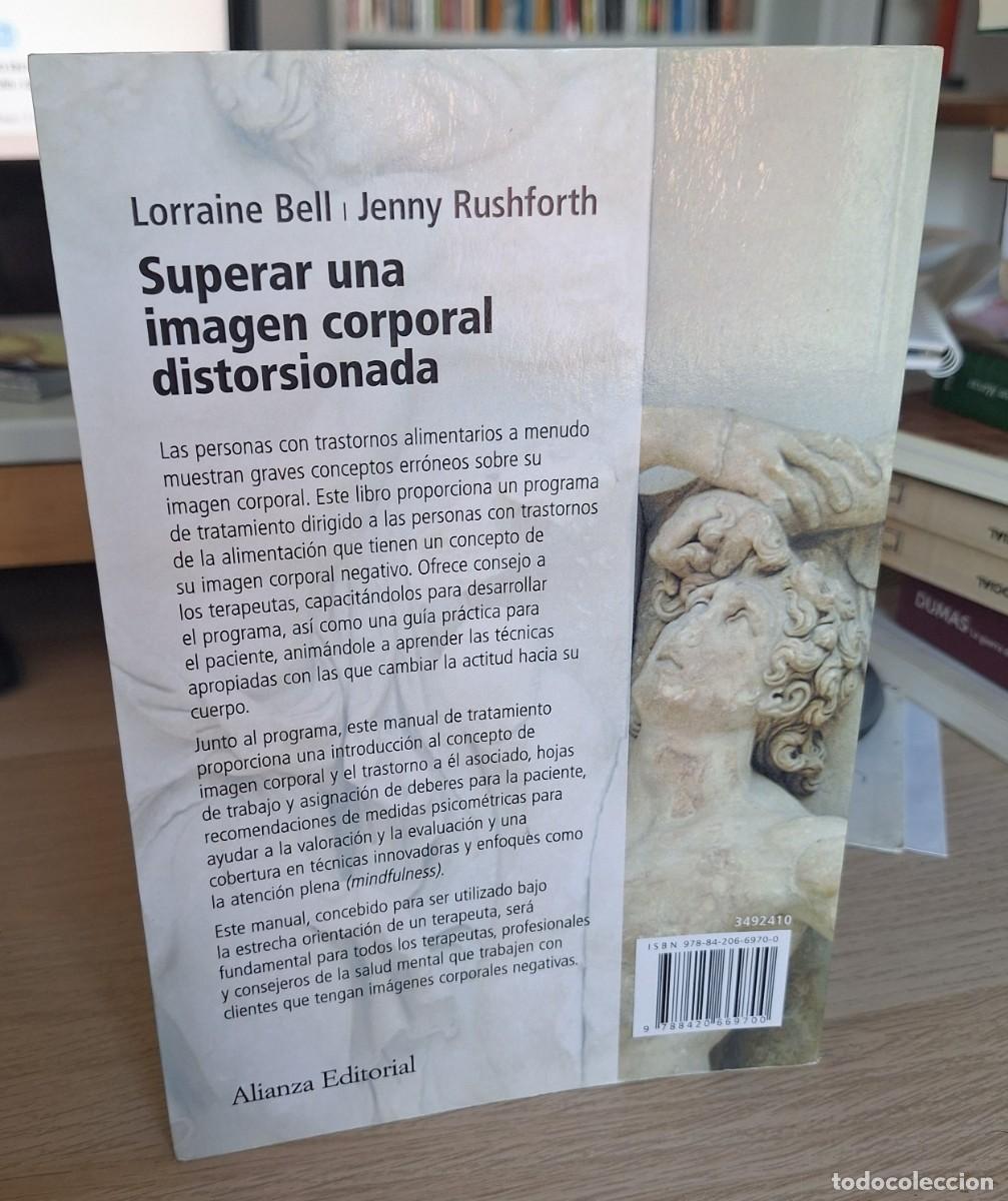 Libros de segunda mano: SUPERAR UNA IMAGEN CORPORAL DISTORSIONADA - BELL / RUSHFORTH - Foto 2