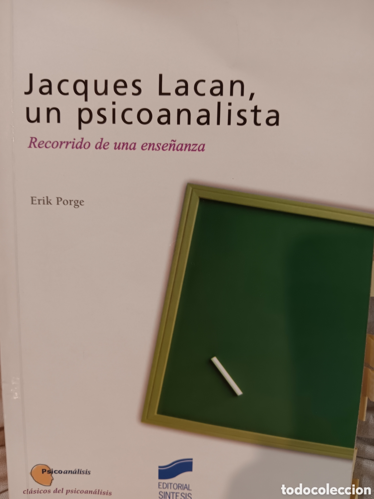 Gebrauchte B&uuml;cher: Erik Porge. Jacques Lacan, un psicoanalista.