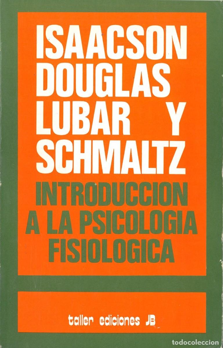 Gebrauchte B&uuml;cher: Introduccion a la psicologia fisiologica - Douglas Lubar, Isaacson