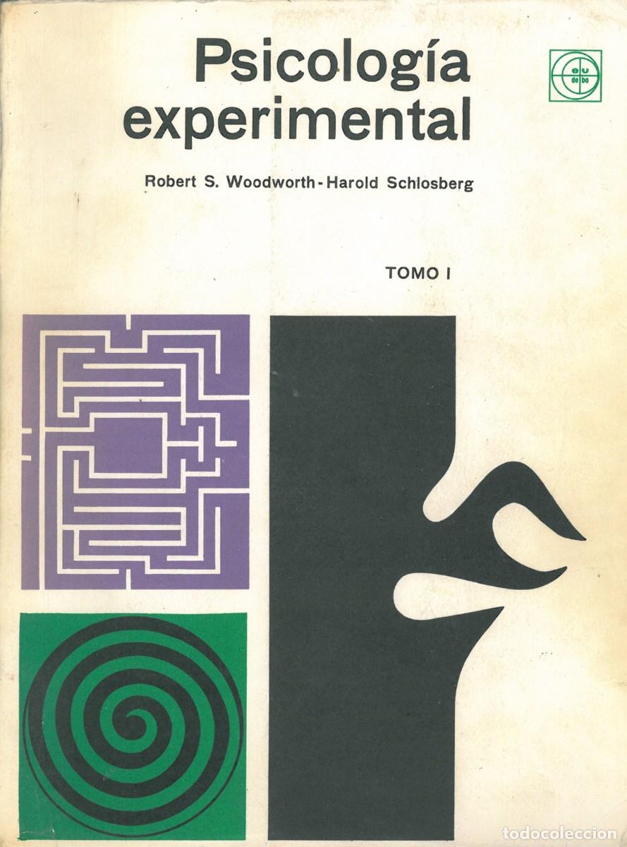 Libri di seconda mano: Psicologia Experimental Tomo I y Tomo II - Woodworth Robert S. & Schlosberg Harold