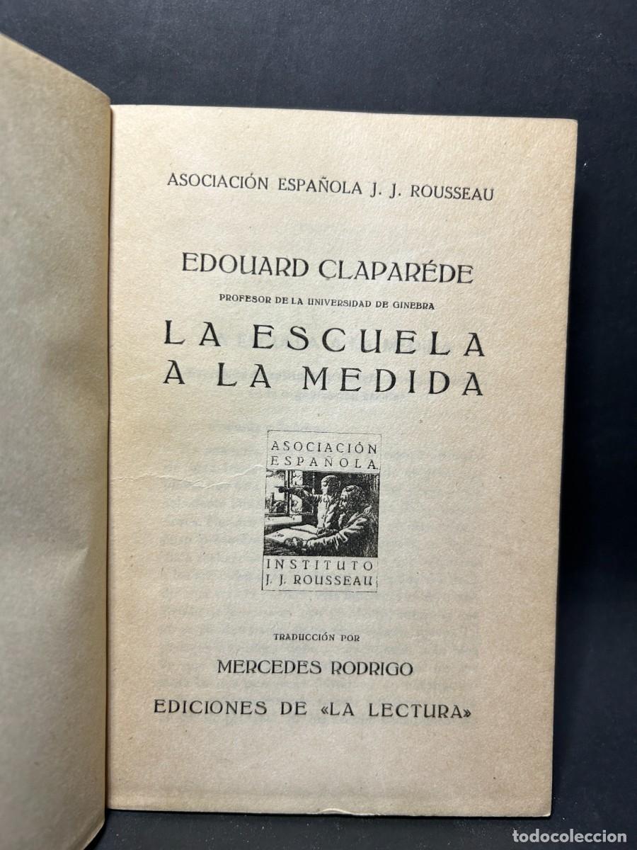 Libros de segunda mano: ED. CLAPAR&Eacute;DE - LA ESCUELA A LA MEDIDA - PRIMERA EDICI&Oacute;N EN ESPA&Ntilde;OL - Foto 2