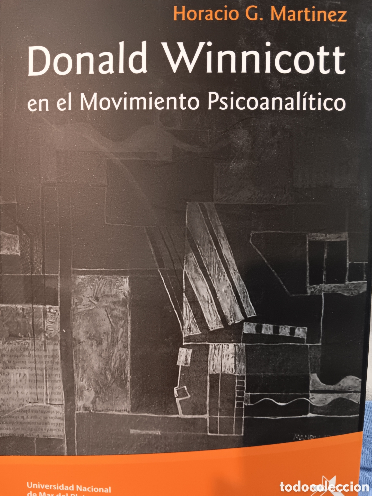 Gebrauchte B&uuml;cher: Horacio G. Mart&iacute;nez. Donald Winnicott en el Movimiento Psicoanal&iacute;tico
