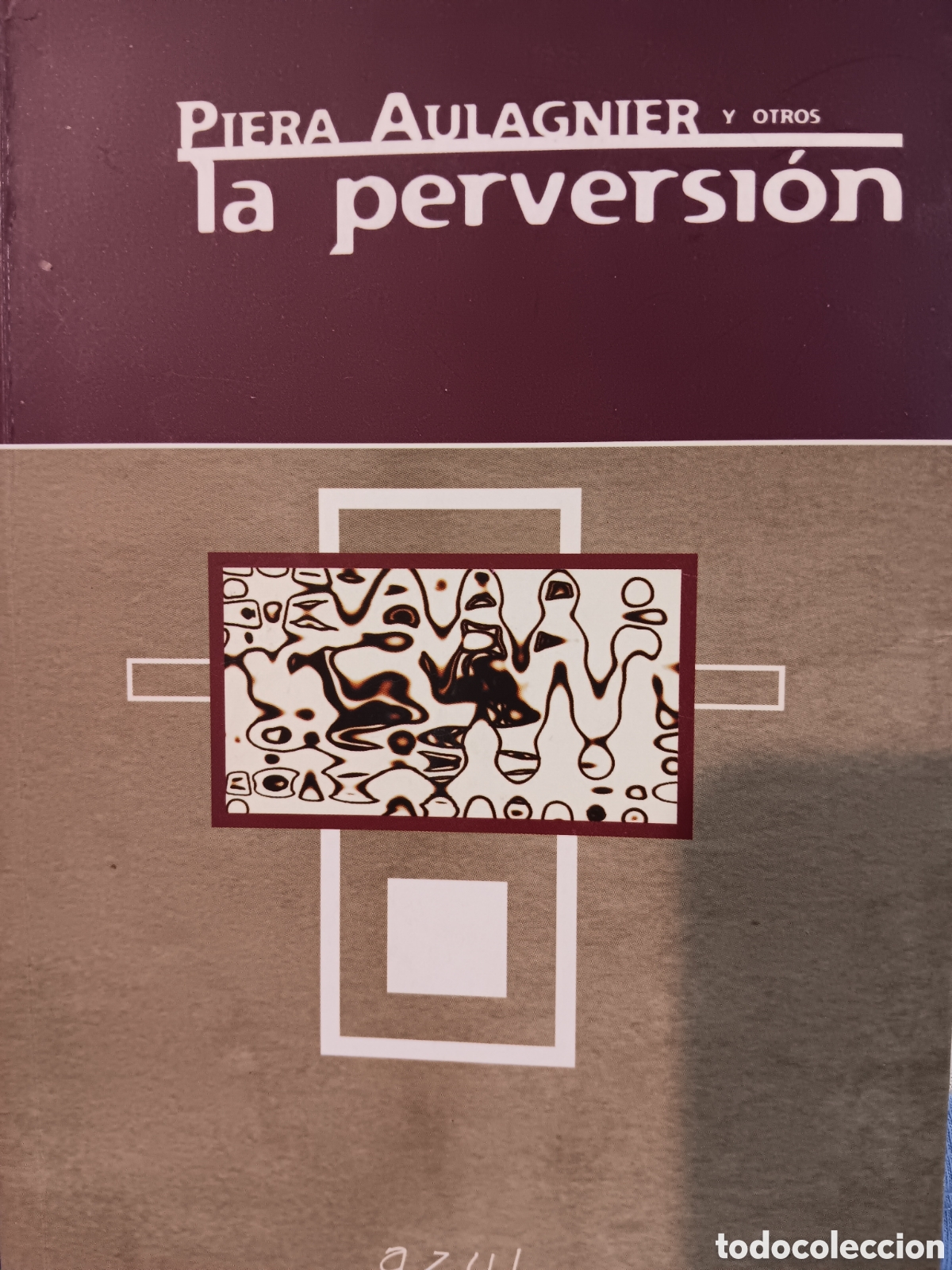 Libros de segunda mano: Piera Aulagnier y otros. La perversi&oacute;n - Foto 1