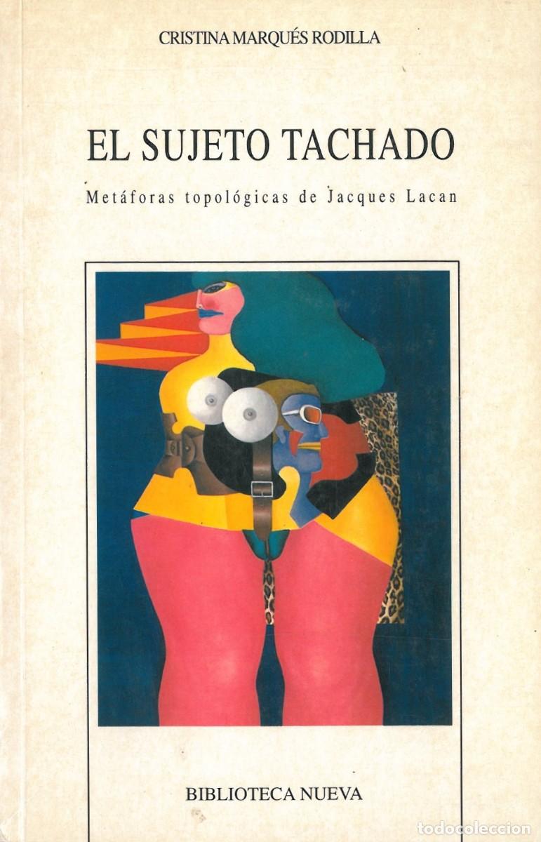 Libri di seconda mano: El sujeto tachado - Marques Rodilla, Cristina