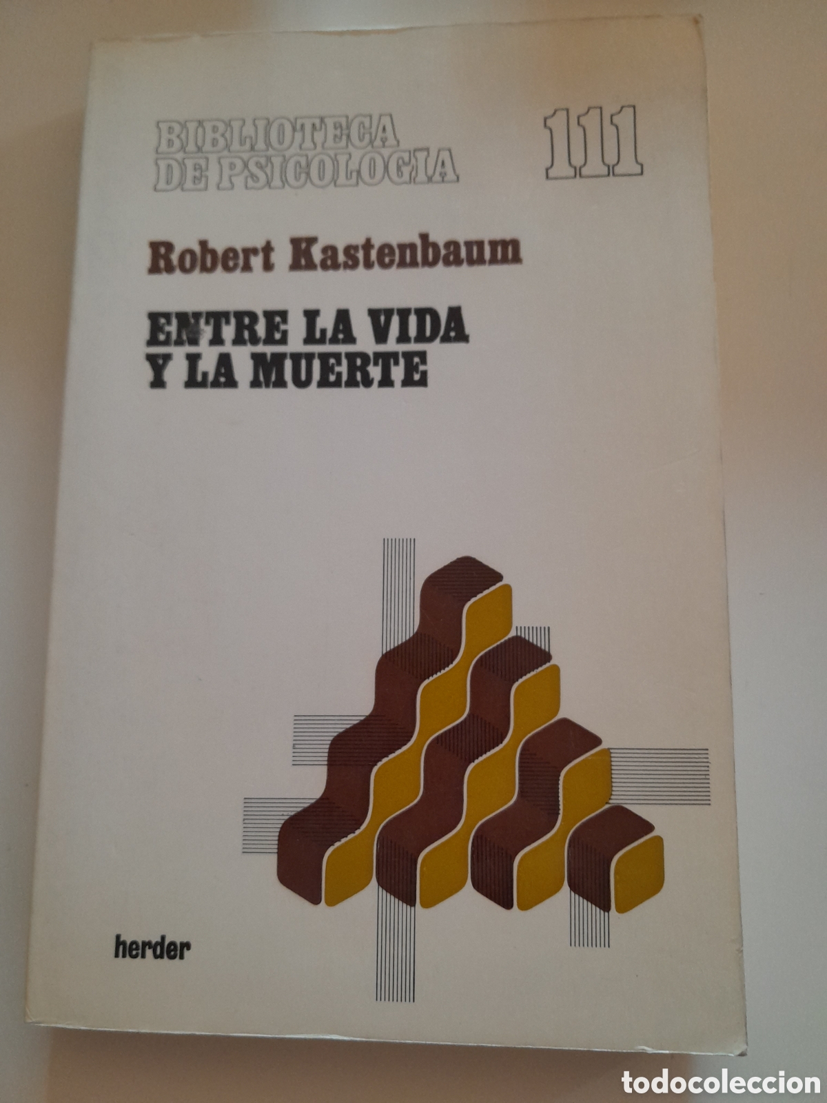 Libros de segunda mano: ENTRE LA VIDA Y LA MUERTE. ROBERT KASTENBAUM. HERDER - Foto 1